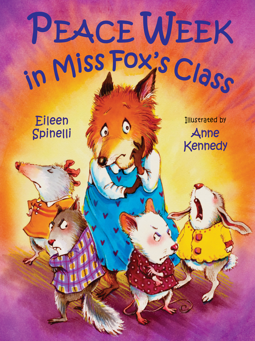 Title details for Peace Week in Miss Fox's Class by Eileen Spinelli - Wait list